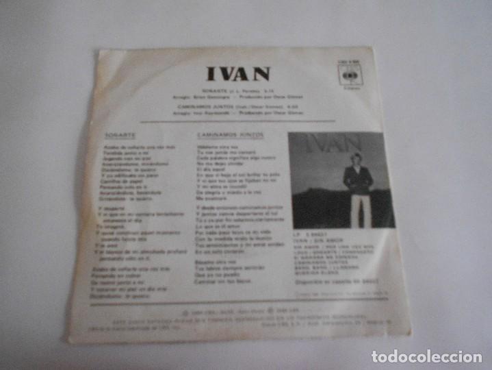 Discos de vinilo: Ivan - SINGLE So&ntilde;arte - Foto 2