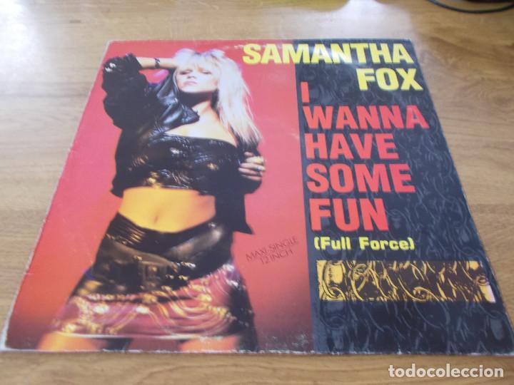 Discos de vinilo: SAMANTHA FOX. I WANNA HAVE SOME FUN. - Foto 1