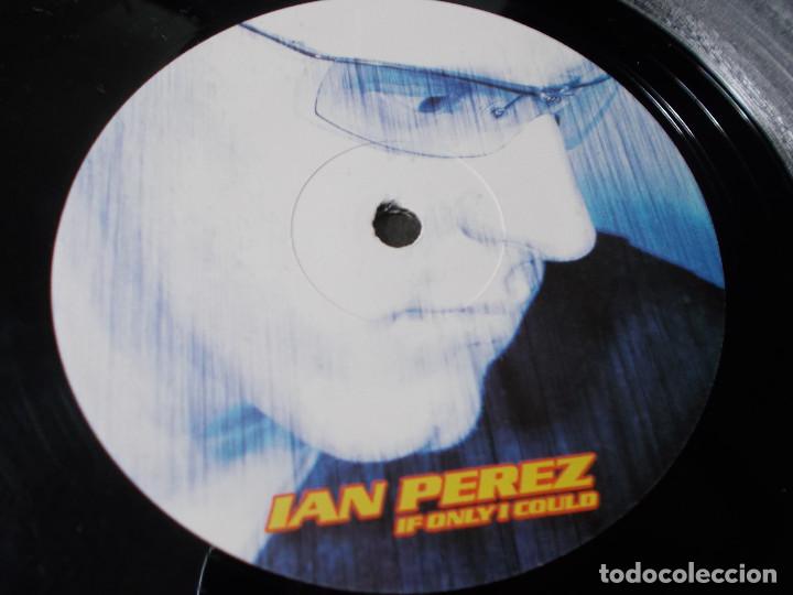 Discos de vinilo: IAN P&Eacute;REZ. IF ONLY I COULD - Foto 5