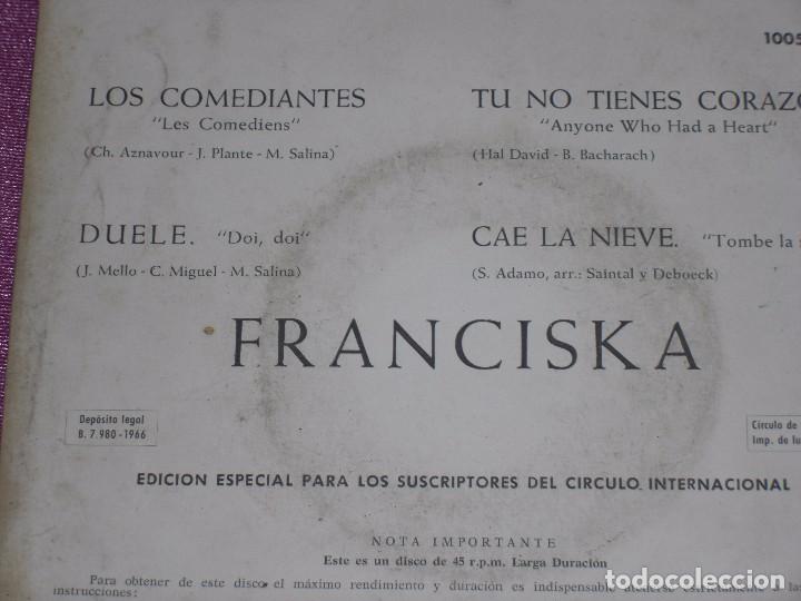Discos de vinilo: FRANCISKA LOS COMEDIANTES DUELE /T&Uacute; NO TIENES CORAZ&Oacute;N - Foto 4