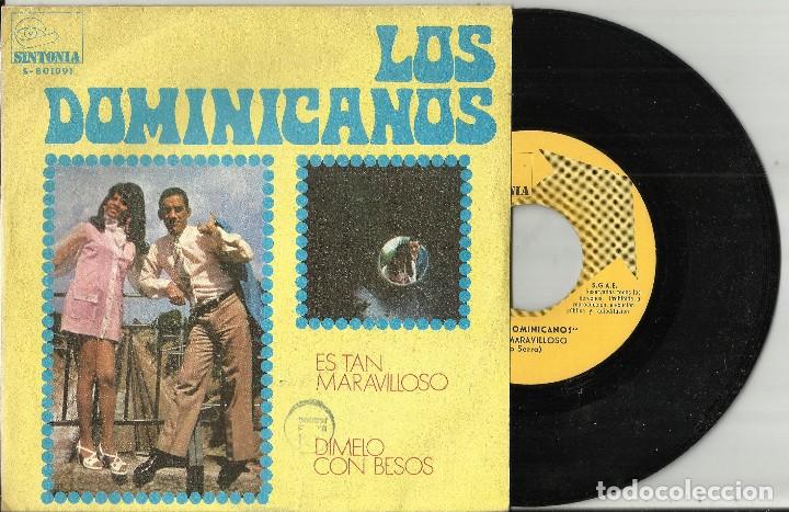 Disques de vinyle: DOMINICANOS SINGLE ES TAN MARAVILLOSO 1970 EN PERFECTO ESTADO