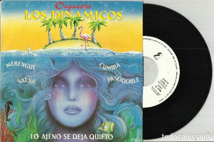 Disques de vinyle: ORQUESTA LOS DINAMICOS single promocional LO AJENO SE DEJA QUIETO - espa&ntilde;a 1988