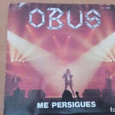 Discos de vinilo: OBUS ME PERSIGUES SINGLE 1987. Lote 106651735