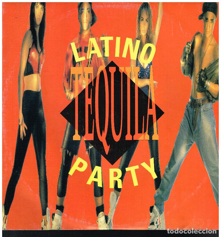 Discos de vinilo: LATINO PARTY - TEQUILA (4 VERSIONES) - MAXISINGLE 1990 - Foto 1