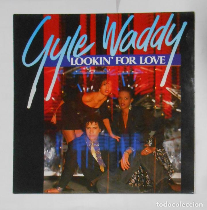 Discos de vinilo: GYLE WADDY. LOOKING FOR LOVE. MAXI-SINGLE. TDKLP10 - Foto 1