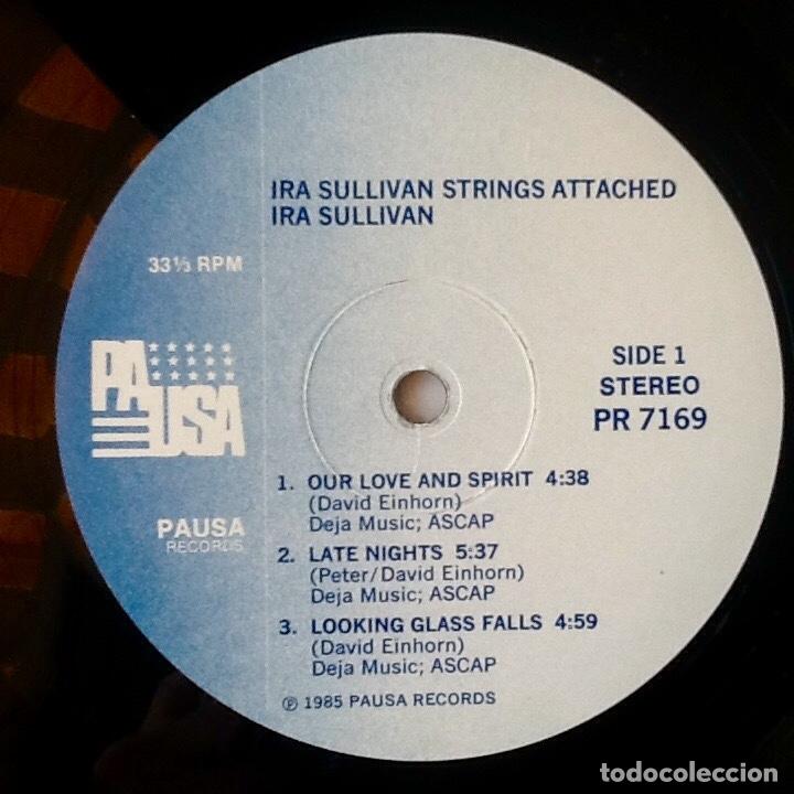 Discos de vinilo: IRA SULLIVAN : STRINGS ATTACHED [PAUSA - USA 1985] LP - Foto 3