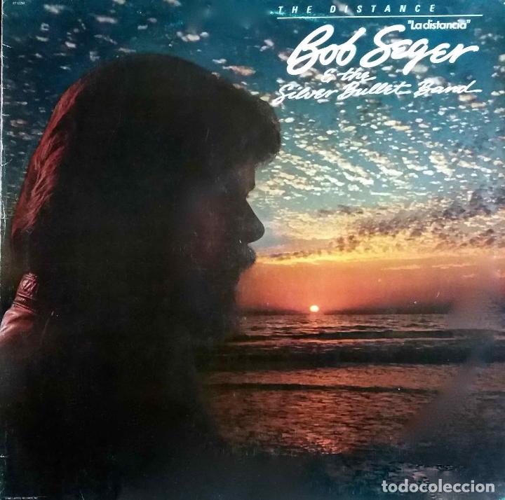 Discos de vinilo: BOB SEGER, THE DISTANCE. LP ESPA&Ntilde;A CON FUNDA INTERIOR CON LETRAS - Foto 1
