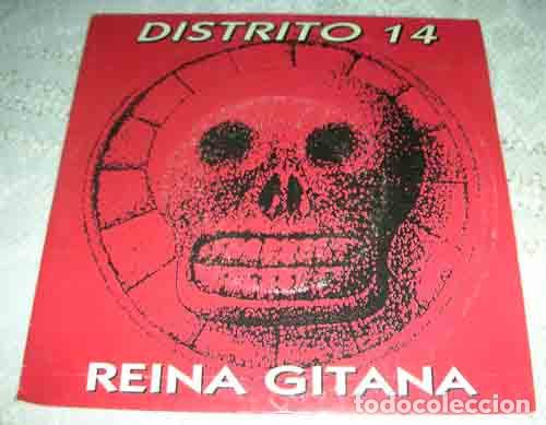 Discos de vinilo: Distrito 14 &ndash; Reina gitana - SINGLE 1992 - Foto 1