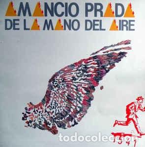Discos de vinilo: AMANCIO PRADA. DE LA MANO DEL AIRE &ndash; LP VINILO - Foto 1