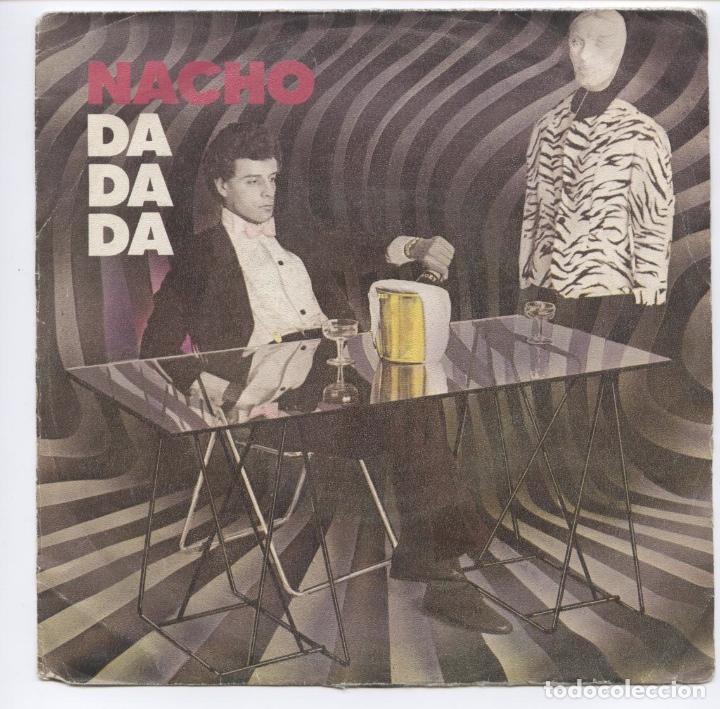 Vinyl-Schallplatten: Nacho Dogan_Da,Da,Da,_vinilo single 7'' Edicion Espa&ntilde;ola_1982