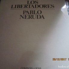 Discos de vinilo: COMPAÑIA GEMI - LOS LIBERTADORES / PABLO NERUDA LP - ORIGINAL ESPAÑOL -MUY NUEVO (5 MOVIEPLAY 1979 -