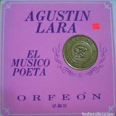 Discos de vinilo: AGUSTIN LARA - EL MÚSICO POETA - ORFEON LP-JM-35 - 1966 - 3XLP - EDICION MEXICANA. Lote 107797323