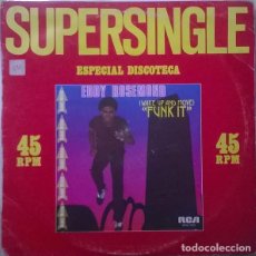 Discos de vinilo: EDDY ROSEMOND FUNK IT - MAXI-SINGLE SPAIN 1981