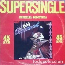 Discos de vinilo: EDDY ROSEMOND, ALGO BUENO (SOMETHING GOOD) MAXI-SINGLE SPAIN 1981