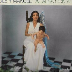 Discos de vinilo: LOLE Y MANUEL AL ALBA CON ALEGRIA S8414. Lote 108008507