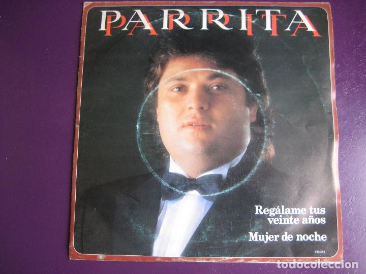 Discos de vinilo: PARRITA Sg BELTER 1984 regalame tus veinte a&ntilde;os/ mujer de noche FLAMENCO POP