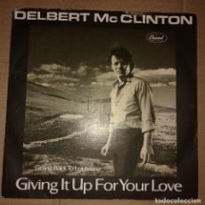 Discos de vinilo: DELBERT MCCLINTON – GIVING IT UP FOR YOUR LOVE. EDICION HOLANDESA. Lote 108382367