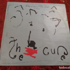 Discos de vinilo: THE CURE - WHY CAN´T I BE YOU. Lote 108451871