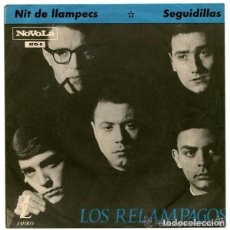 Discos de vinilo: LOS RELAMPAGOS : NIT DE LLAMPECS / SEGUIDILLAS, SINGLE 1968 NOVOLA
