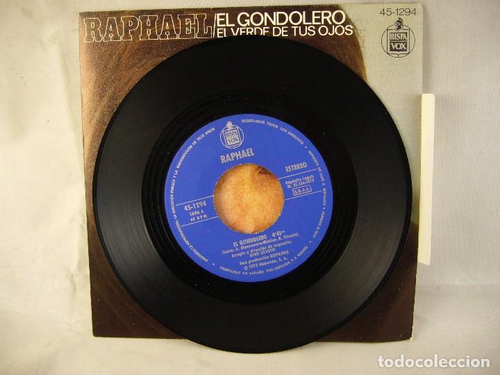 Discos de vinilo: RAPHAEL - EL GONDOLERO / EL VERDE DE TUS OJOS - Foto 2