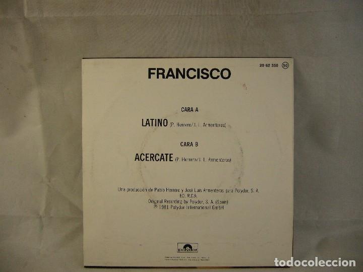 Discos de vinilo: FRANCISCO - LATINO SINGLE 1981 - Foto 4