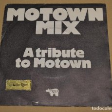 Discos de vinilo: MOTOWN MIX. A TRIBUTE TO MOTOWN. 1981. LITERACOMIC. C 1.. Lote 108726023