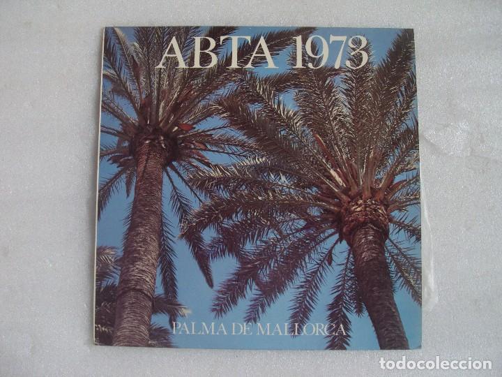 ABTA 1973, PALMA DE MALLORCA, RARO LP PROMOCIANAL PARA LOS DELEGADOS DEL 23 CONVENCION ABTA (Música - Discos - LP Vinilo - Otros Festivales de la Canción)