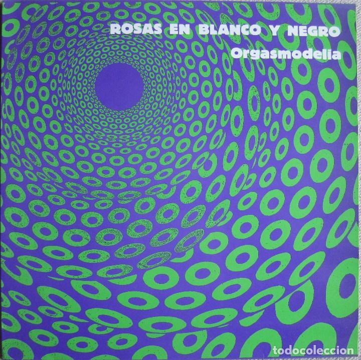 Discos de vinilo: ROSAS EN BLANCO Y NEGRO: ORGASMODELLA (GARAGE) - Foto 1