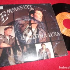 Discos de vinilo: EMMANUEL LA ULTIMA LUNA/EN LA NOCHE 7'' SINGLE 1988 RCA ESPAÑA SPAIN