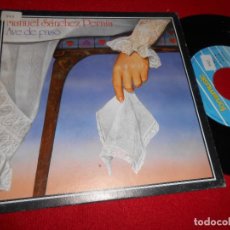 Discos de vinilo: MANUEL SANCHEZ PERNIA AVE DE PASO/TENGO UN AMOR EN SEVILLA 7'' SINGLE 1987 FONOMUSIC