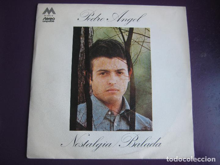 Discos de vinilo: PEDRO ANGEL Sg MAYO FONOGRAFICA 1972 nostalgia / balada
