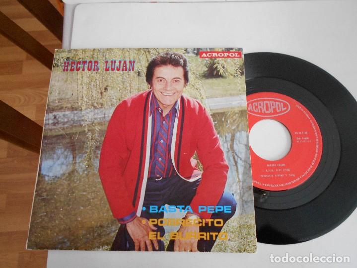 Discos de vinilo: HECTOR LUJAN-SINGLE BASTA PEPE-ACROPOL NUEVO - Foto 1