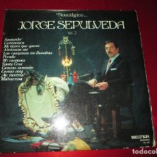 Discos de vinilo: LP-NOSTÁLGICO...JORGE SEPÚLVEDA VOL.2-BELTER-1972-BUEN ESTADO-VER FOTOS. Lote 110260619
