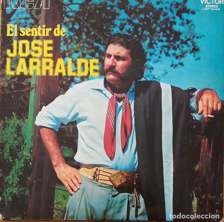 Discos de vinilo: JOSE LARRALDE. EL SENTIR DE. LP ESPA&Ntilde;A. - Foto 1