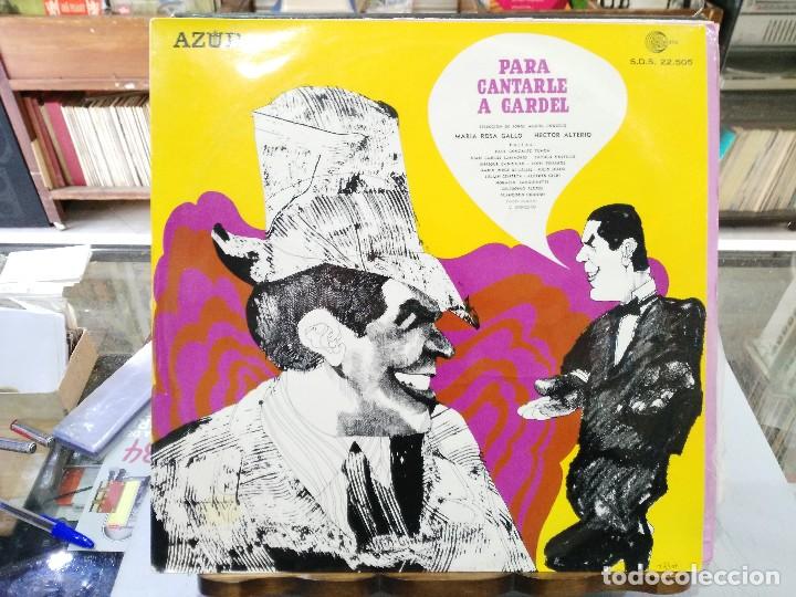 Discos de vinilo: Para cantarle a Gardel - Mar&iacute;a Rosa Gallo / H&eacute;ctor Alterio - LP. del sello Azur