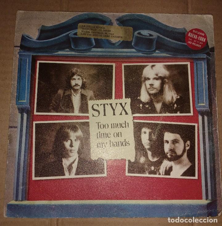 Discos de vinilo: STYX - TOO MUCH TIME ON MY HANDS - Foto 1