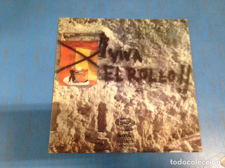 Discos de vinilo: SINGLE DISCO VINILO VIVA EL ROLLO - Foto 1