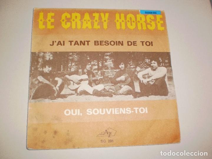 Dischi in vinile: single le crazy horse. j'ai tant besoin de toi. OUI, soviens-toi. france. probado y bien