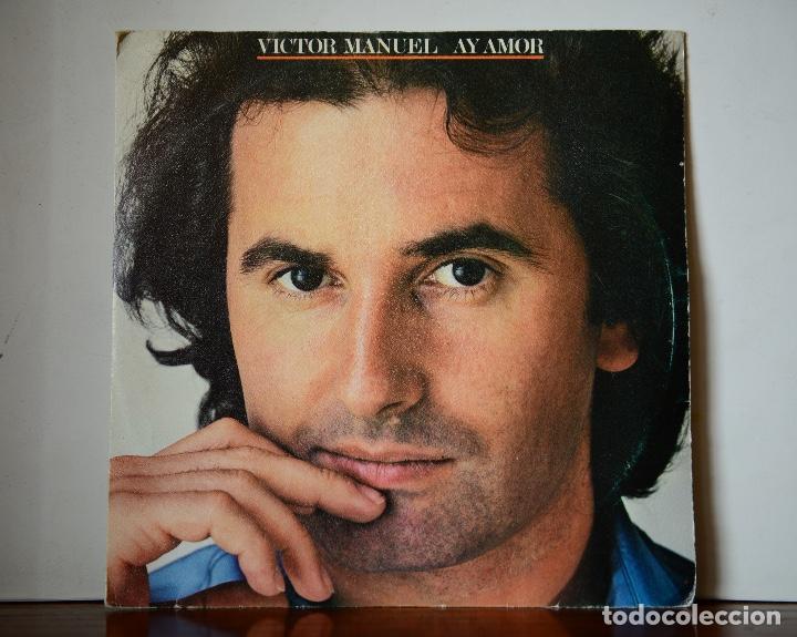 Discos de vinilo: Victor Manuel - Ay amor (CBS,1981) - Foto 1