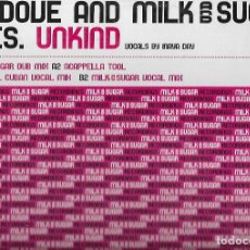 Discos de vinilo: J DOVE AND MILK & SUGAR - UNKIND - MILK & SUGAR - 2006 #20074