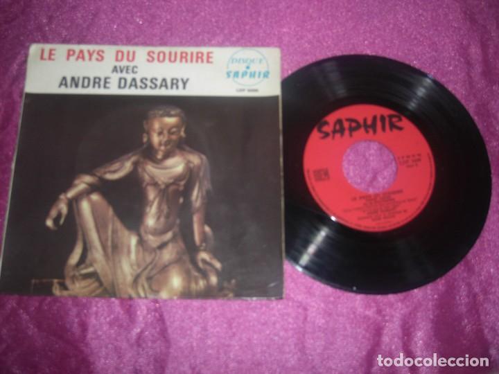 Disques de vinyle: LE PAYS DU SOURIRE AVEC ANDRE DASSARY  SINGLE MADE IN FRANCE