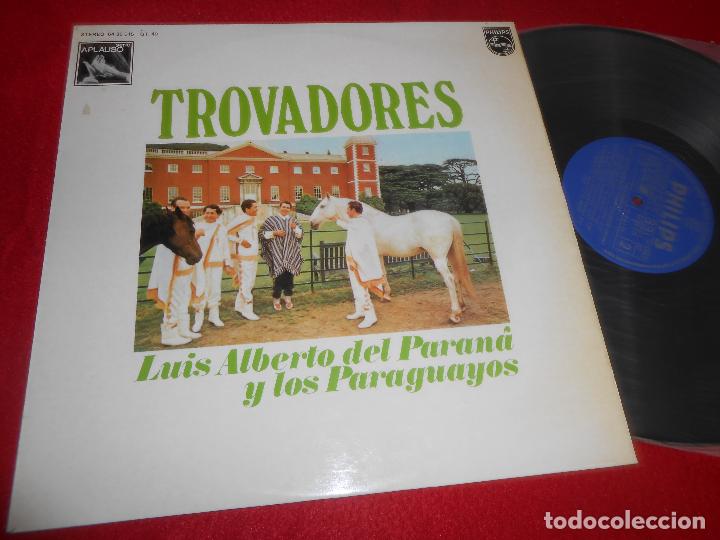 Disques de vinyle: TROVADORES LUIS ALBERTO DEL PARANA Y LOS PARAGUAYOS LP 1975 PHILIPS EDICION ESPA&Ntilde;OLA SPAIN