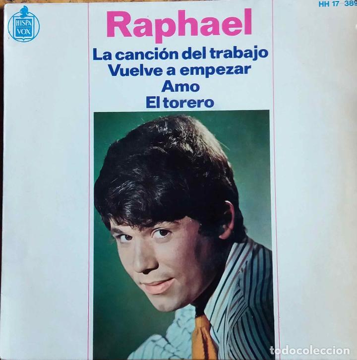 Discos de vinilo: RAPHAEL, LA CANCI&Oacute;N DEL TRABAJO. EP ESPA&Ntilde;A - Foto 1
