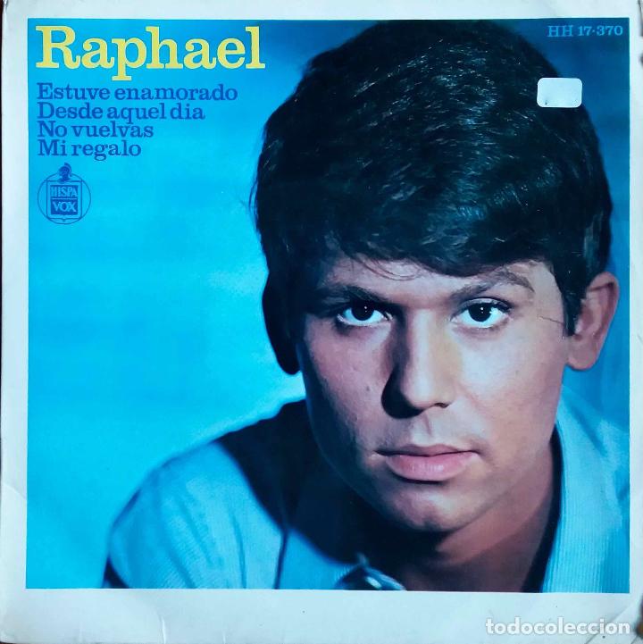 Discos de vinilo: RAPHAEL. ESTUVE ENAMORADO. EP ESPA&Ntilde;A - Foto 1