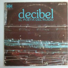 Discos de vinilo: DECIBEL - EL POETA DEL RUIDO