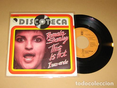 Discos de vinilo: PAMALA STANLEY - THIS IS HOT (ESTO ARDE) - SINGLE - 1979 - Foto 1