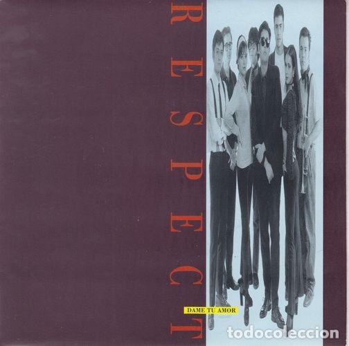 Discos de vinilo: RESPECT - DAME TU AMOR - SINGLE RARO DE VINILO - Foto 1