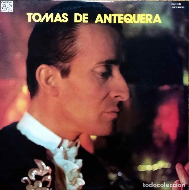Discos de vinilo: TOMAS DE ANTEQUERA. LP EN CAUDAL. - Foto 1