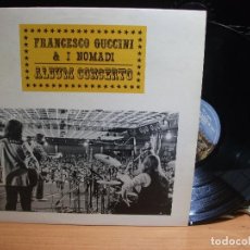 Discos de vinilo: FRANCESCO GUCCINI & I NOMADI ALBUM CONCERTO LP ITALIA 1979 PEPETO TOP. Lote 112742915