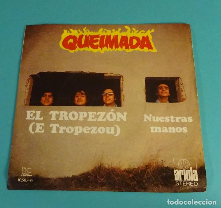 Discos de vinilo: QUEIMADA. EL TROPEZ&Oacute;N. NUESTRAS MANOS - Foto 1
